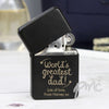 Personalised 'World's Greatest Dad' Black Lighter