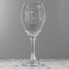 Personalised 'It's Time to Wine Down' Wine Glass