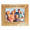 Personalised 7x5 Live Laugh Love 7x5 Wooden Photo Frame