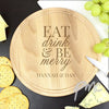 Personalised Eat Drink & Be Merry Round Chopping Board