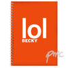 Personalised LOL Slogan A5 Notebook