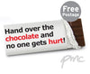 Personalised Hand Over The Choc Slogan Milk Chocolate Bar