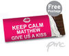 Personalised Keep Calm Give Us A Kiss Milk Chocolate Bar