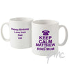 Personalised Keep Calm Ring Mum Mug