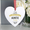 Personalised I Am Glad... Wooden Heart Decoration